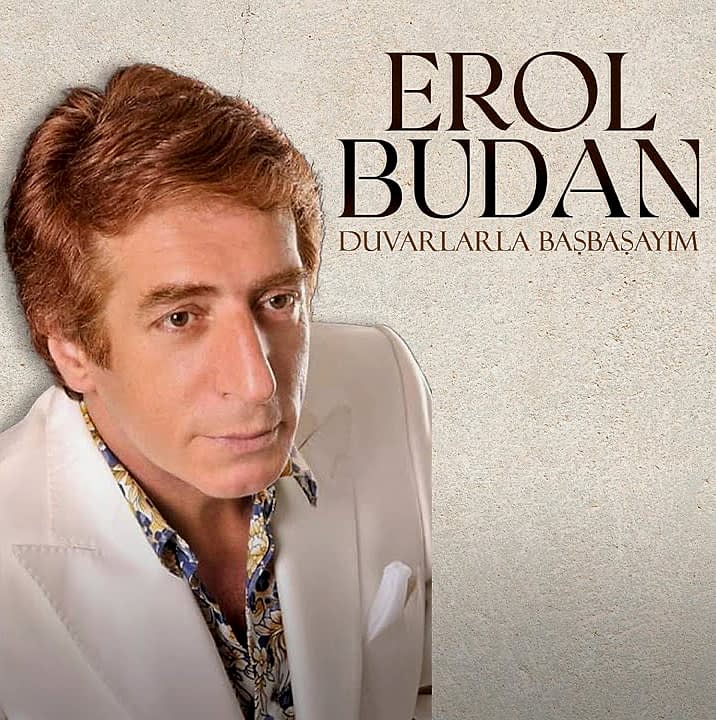 Erol Budan - Duvarlarla Başbaşayım